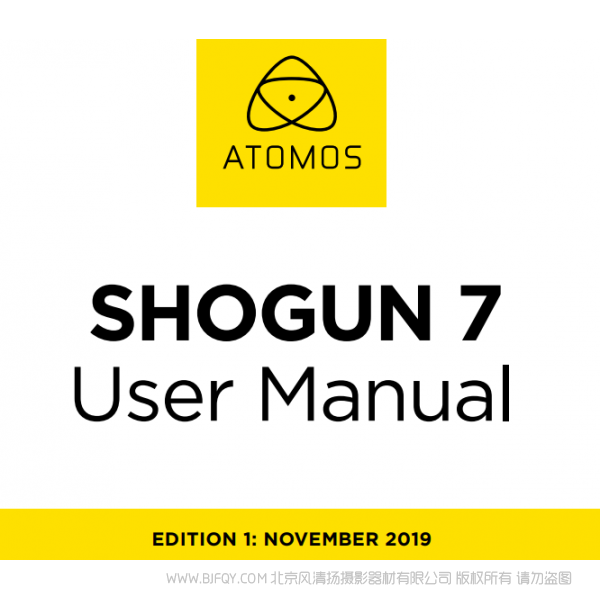 Atomos Shogun7 幕府将军7寸 英文 用户说明书下载 使用手册 pdf 免费 操作指南 如何使用 快速上手 