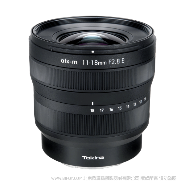 图丽 Tokina atx-m 11-18mm F2.8 E 微单系列镜头 APSC画幅 变焦镜头 